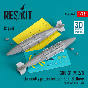 RESKIT RS48-0464 GBU-31 (V) 2/B Bombes à protection thermique US Navy (2 pièces) (Impression 3D) 1/48