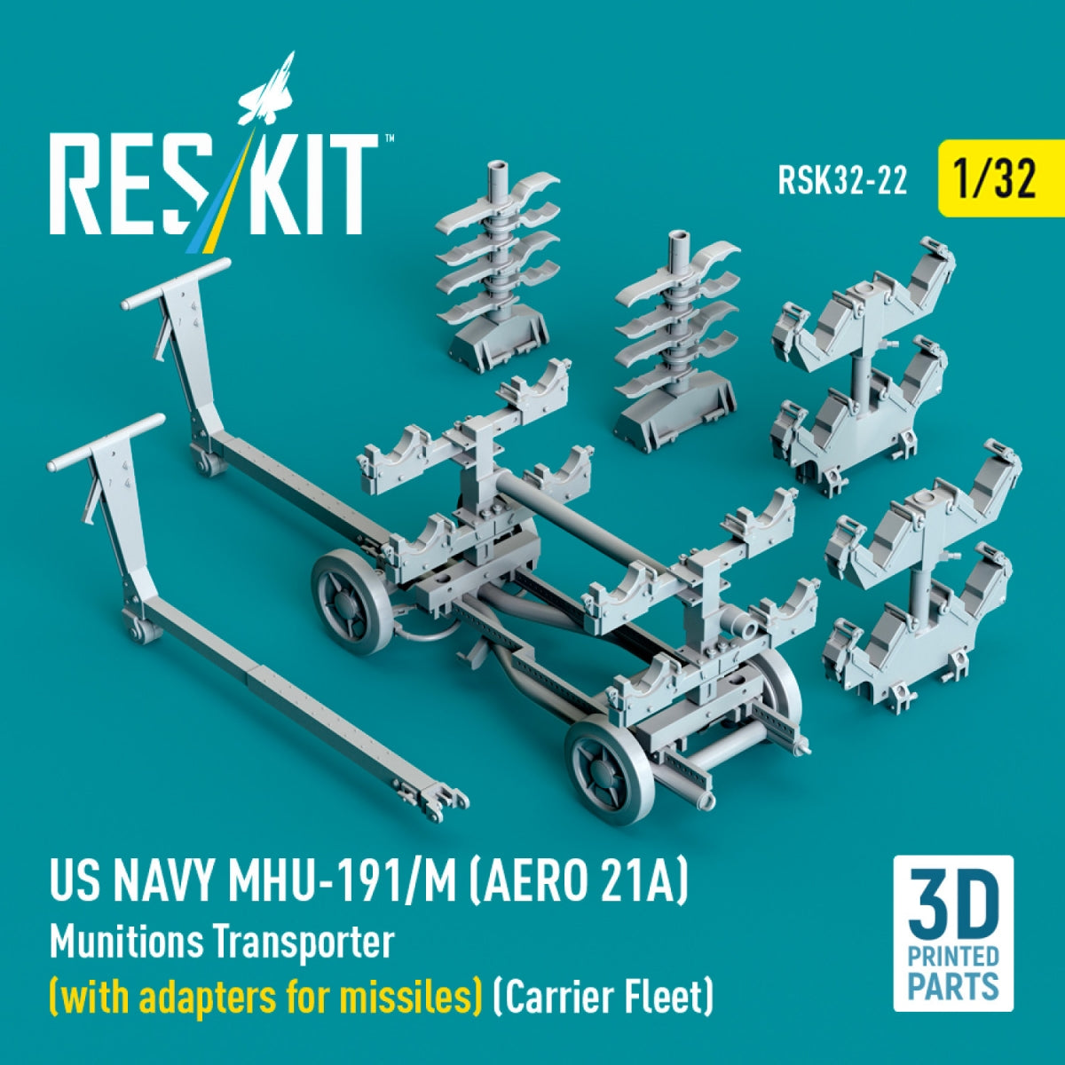 RESKIT RSK32-0022 US NAVY MHU-191/M (AERO 21A) Munitions Transporter (with adapters for bombs) (Carrier Fleet) (3D Printed model kit) 1/32 – image 3