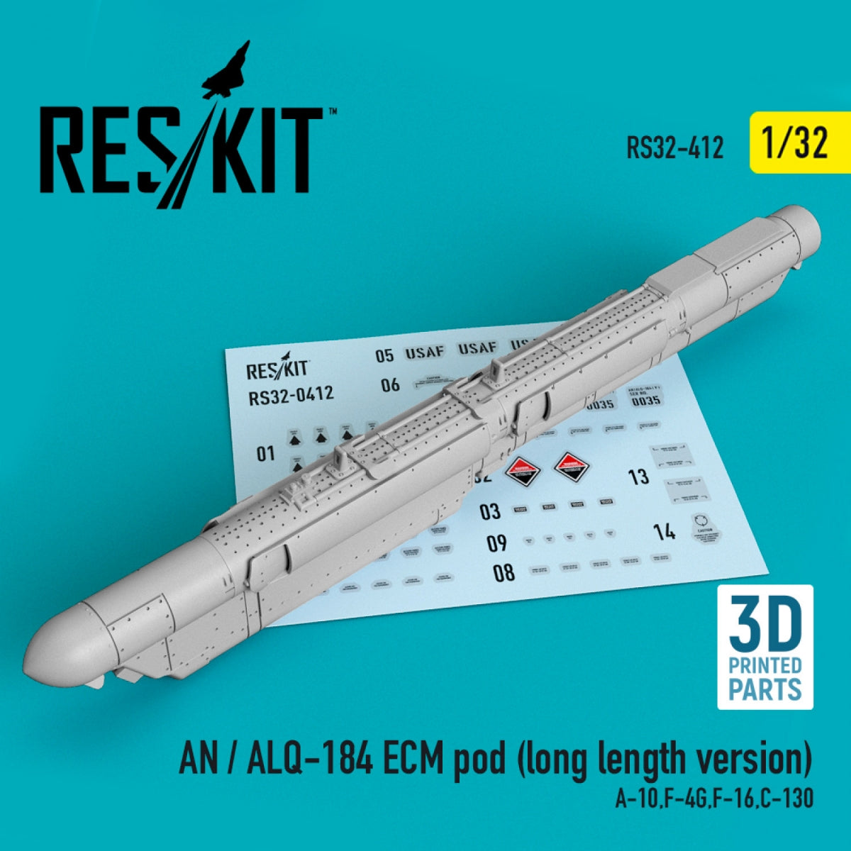 RESKIT RS32-0412 AN/ALQ-184 ECM POD (LONG LENGTH VERSION) (3D PRINTED) 1/32