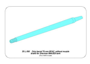 Aber 35l-360 76 mm M1A2 Barrel for M4A3E8 Sherman - without Muzzle Brake (for Tamiya Kits) 1/35