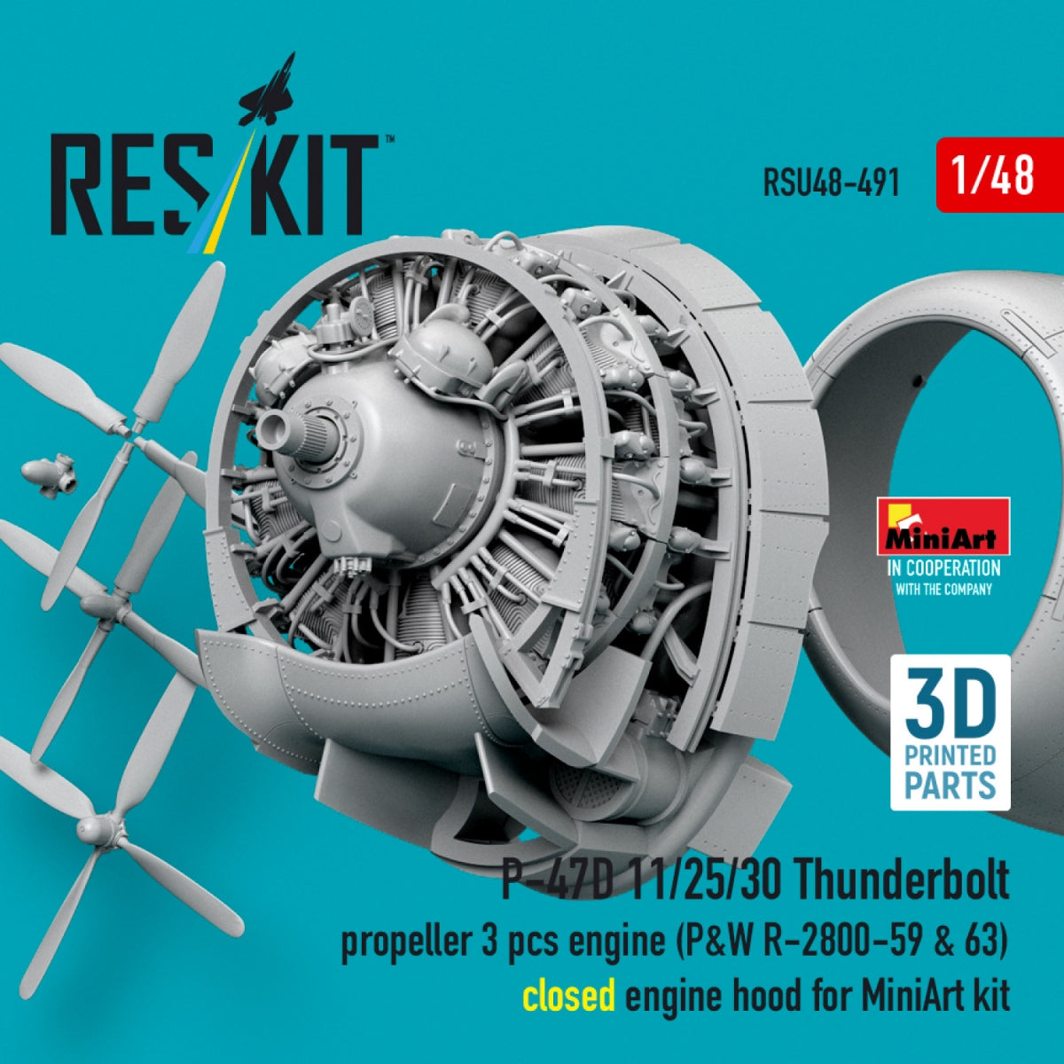RESKIT RSU48-0491 P-47D 11/25/30 Thunderbolt propeller (3 pcs), engine (P&amp;W R-2800-59 &amp; 63) closed engine hood for MiniArt kit (3D Printed) 1/48