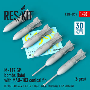 RESKIT RS48-0435 M-117 GP BOMBES (TARDIVES) AVEC AILETTES CONIQUES MAU-103 (6 PIÈCES) (IMPRIMÉES EN 3D) 1/48