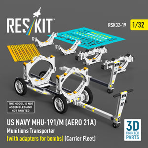 RESKIT RSK32-0019 US NAVY MHU-191/M (AERO 21A) Munitions Transporter (with adapters for bombs) (Carrier Fleet) (3D Printed model kit) 1/32 – immagine 2