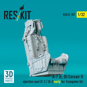 RESKIT RSU32-0187 A-7 (E, D) Corsair II ejection seat IC-2 / IG-2 early for Trumpeter kit (3D Printed) 1/32