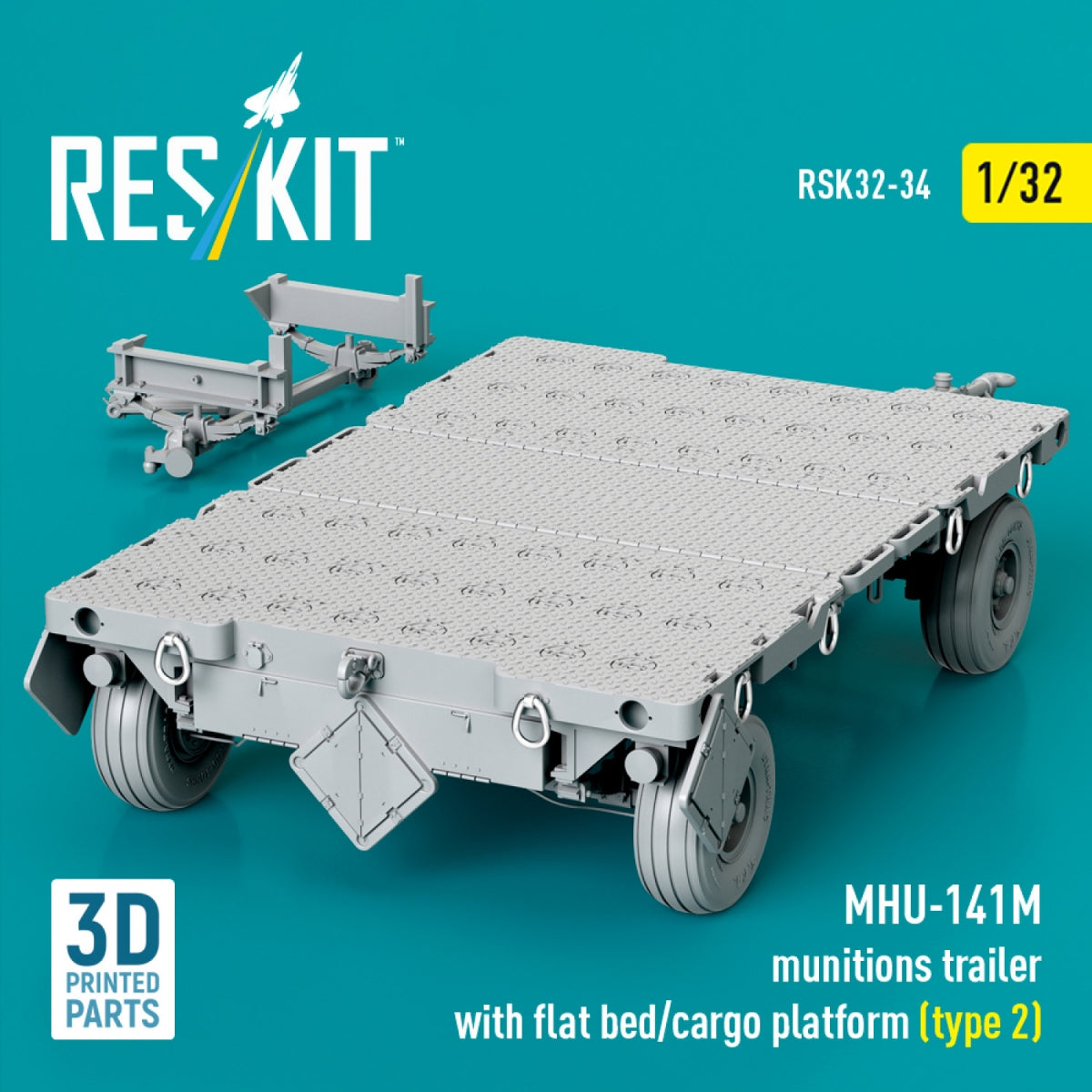 RESKIT RSK32-0034 MHU-141M munitions trailer with flat bed/cargo platform (type 2) (3D Printed model kit) 1/32