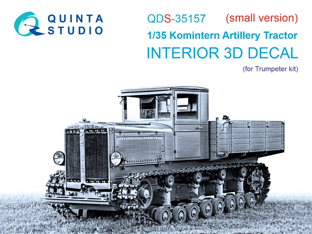 Quinta Studio QDS-35157 Komintern Artillery Tractor 3D-Printed &amp; coloured Interior on decal paper (Trumpeter) (Small version) 1/35