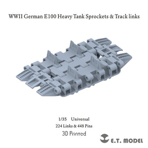 E.T. Model P35-425 WWII German E100 Heavy Tank Sprockets &amp; Track links(3D Printed) (Universal)