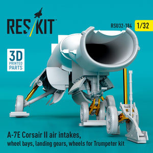 RESKIT RSU32-0184 A-7E Corsair II air intakes, wheel bays, landing gears, wheels for Trumpeter kit (3D Printed) 1/32