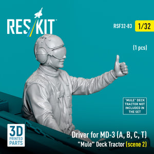 RESKIT RSF32-0083 Driver for MD-3 (A, B, C, T) "Mule" Deck Tractor (scene 2) (1 pcs) (3D Printed) 1/32