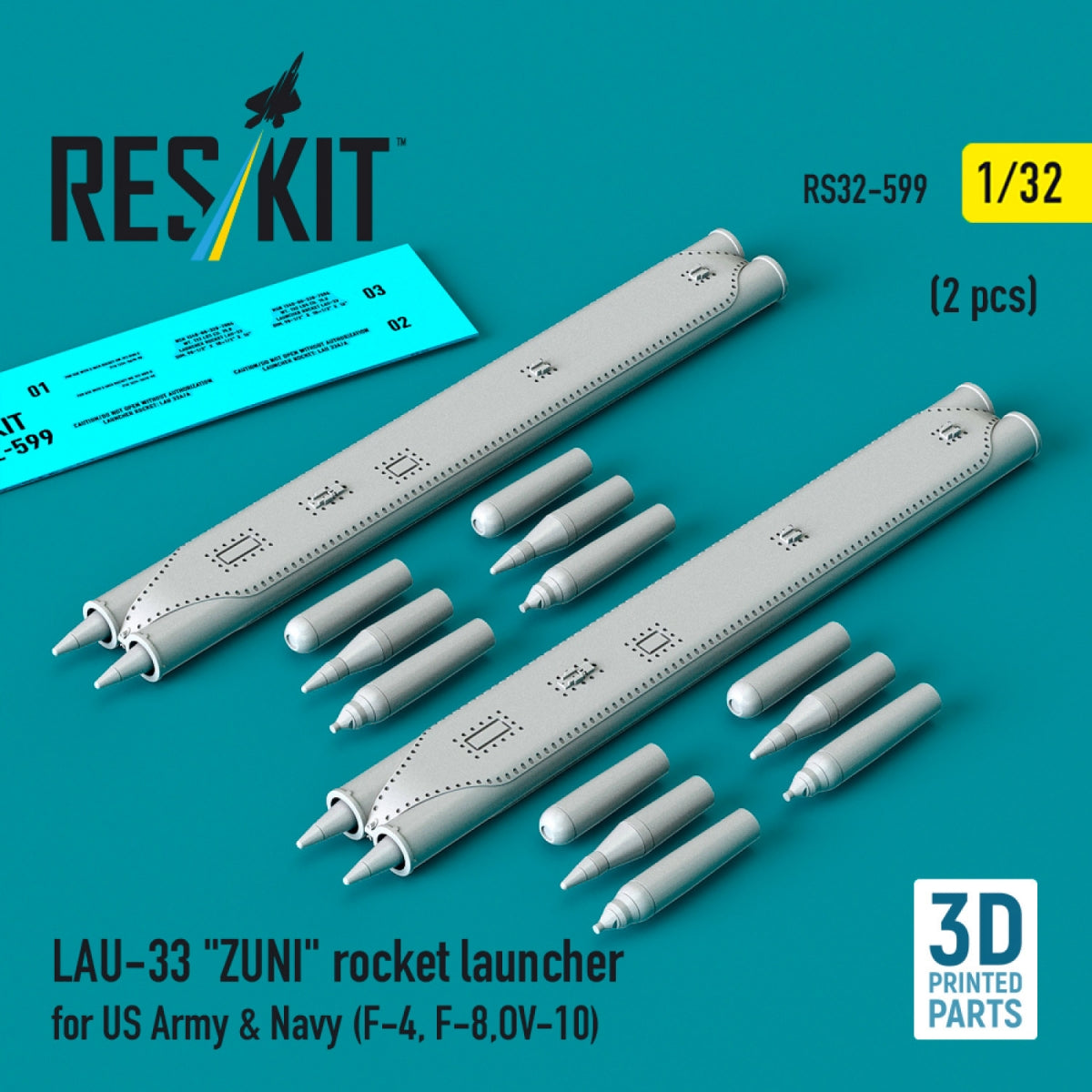 RESKIT RS32-0599 LAU-33 "ZUNI" rocket launcher for US Army &amp; Navy (2 pcs) (F-4, F-8, OV-10) (3D Printed) 1/32
