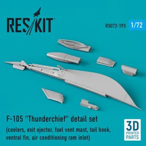 RESKIT RSU72-0193 F-105 &amp;quot;THUNDERCHIEF&amp;quot; DETAIL SET (COOLERS, EXIT EJECTOR, FUEL VENT MAST, TAIL HOOK,VENTRAL FIN, AIR CONDITIONING RAM INLET) (3D PRINTED) 1/72