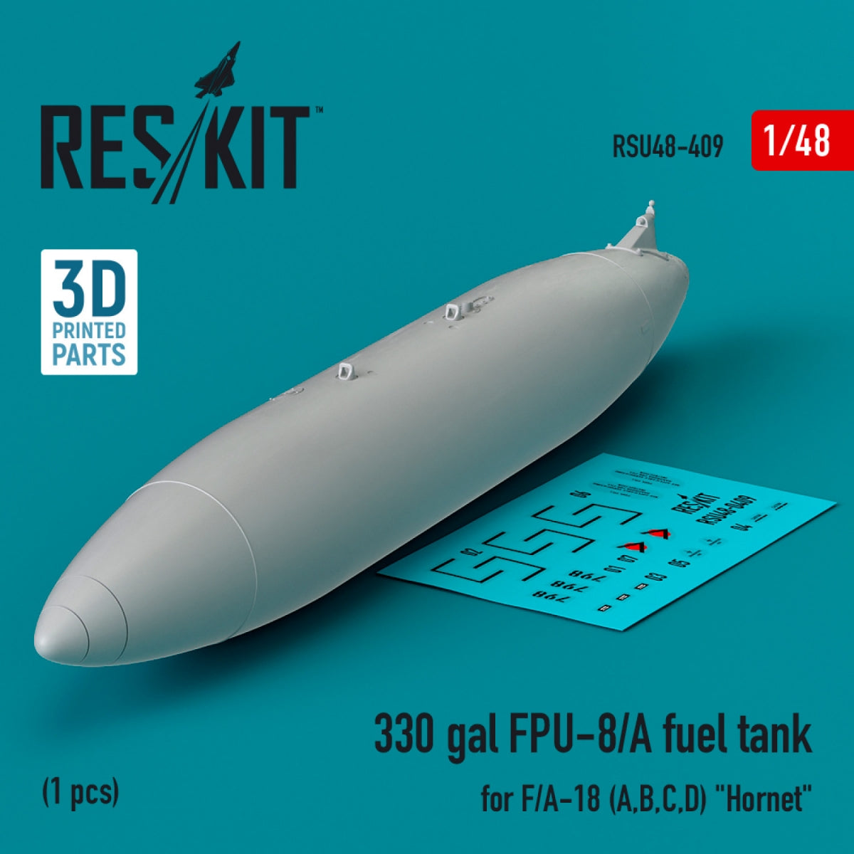 RESKIT RSU48-0409 330 gallon FPU-8/A fuel tank for F/A-18 (A,B,C,D) &amp;quot;Hornet&amp;quot; (1 pcs) (3D Printed) 1/48