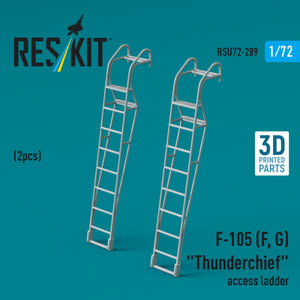 RESKIT RSU72-0289 F-105 (F, G) &amp;quot;Thunderchief&amp;quot; access ladders (2 pcs) (3D Printed) 1/72
