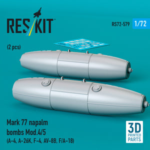 RESKIT RS72-0579 Mark 77 napalm bombs Mod.4/5 (2pcs) (A-4, A-26K, F-4, AV-8B, F/A-18) (3D Printed) 1/72