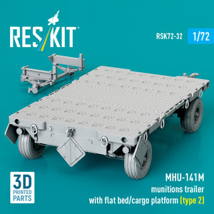 RESKIT RSK72-0032 MHU-141M munitions trailer with flat bed/cargo platform (type 2) (3D Printed model kit) 1/72