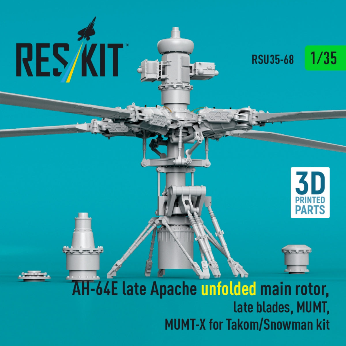 RESKIT RSU35-0068 AH-64E late Apache unfolded main rotor, late blades, MUMT, MUMT-X for Takom/Snowman kit (3D Printed) 1/35