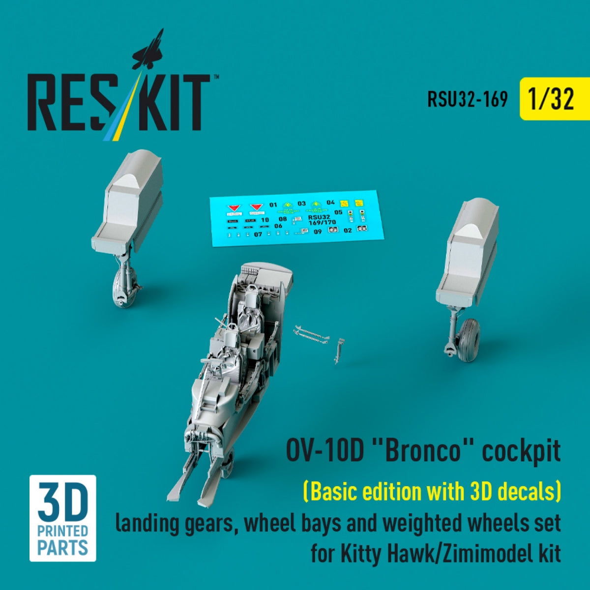 RESKIT RSU32-0169 OV-10D &amp;quot;Bronco&amp;quot; cockpit (Basic edition with 3D decals) landing gears, wheel bays and weighted wheels set for Kitty Hawk/Zimimodel kit (3D Printed) 1/32 – immagine 3