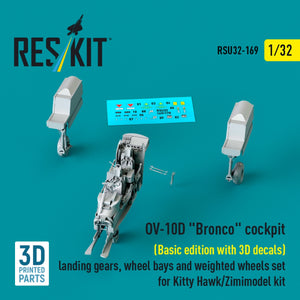 RESKIT RSU32-0169 OV-10D &amp;quot;Bronco&amp;quot; cockpit (Basic edition with 3D decals) landing gears, wheel bays and weighted wheels set for Kitty Hawk/Zimimodel kit (3D Printed) 1/32 – immagine 3