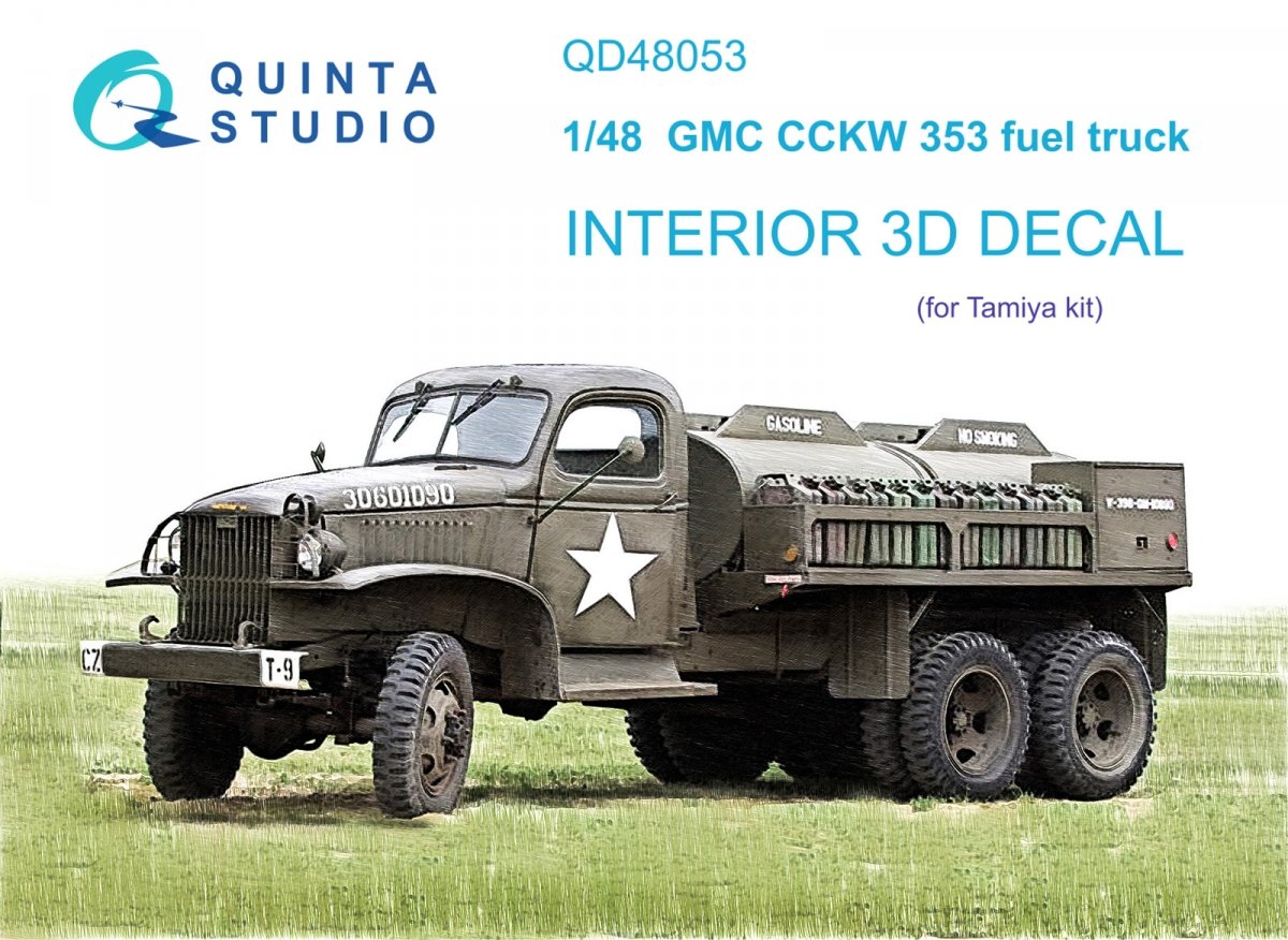 Quinta Studio QD48053 GMC CCKW 353 fuel truck 3D-Printed & coloured Interior on decal paper (Tamiya) 1/48