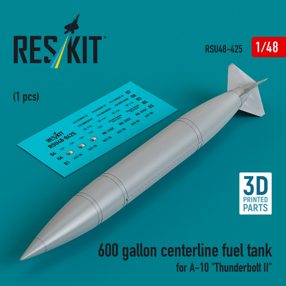 RESKIT RSU48-0425 600 gallon centerline fuel tank for A-10 &amp;quot;Thunderbolt II&amp;quot; (1 pcs) (3D Printed) 1/48