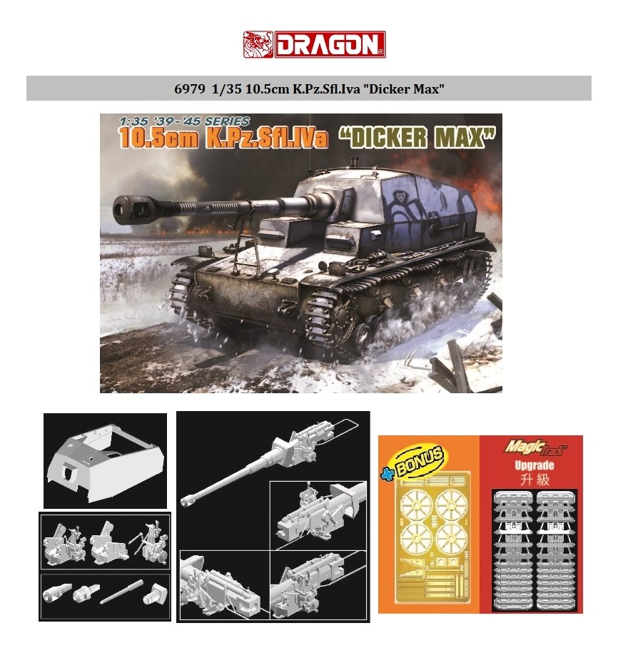 Dragon 6979 10.5cm K.Pz.Sfl.Iva &amp;quot;Dicker Max&amp;quot; 1/35