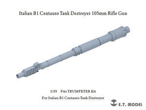 E.T. Model P35-376 Italian B1 Centauro Tank Destroyer 105mm Rifle Gun (For TRUMPETER Kit) 1/35