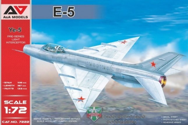 Maquette A&amp;A 7222 Ye-5 / E-5 Intercepteur 1/72