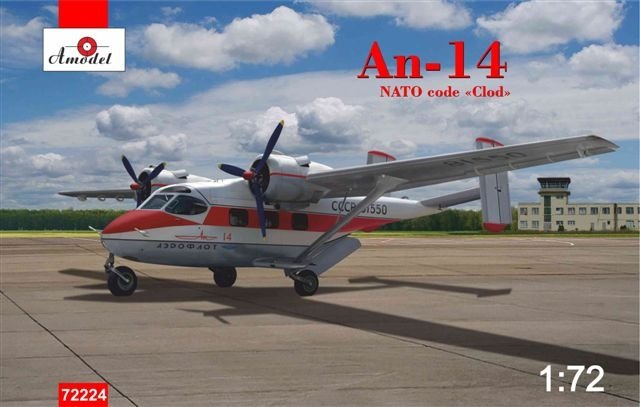 A-Model 72224 An-14 NATO code CLOD 1/72