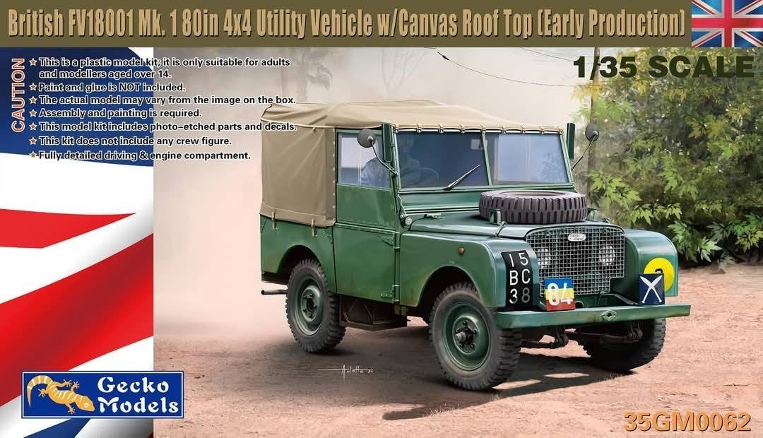 Gecko Models 35GM0062 British FV18001 Mk.1 80in 4x4 Utility Vehicle w/ Canvas Roof Top (Early Prod.) 1/35