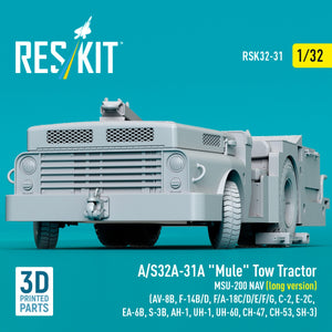RESKIT RSK32-0031 A/S32A-31A "Mule" Tow Tractor MSU-200 NAV (long version) (AV-8B, F-14B/D, F/A-18C/D/E/F/G, C-2, E-2С, EA-6B, S-3B, AH-1, UH-1, UH-60, CH-47, CH-53, SH-3) (3D Printed model kit) 1/32