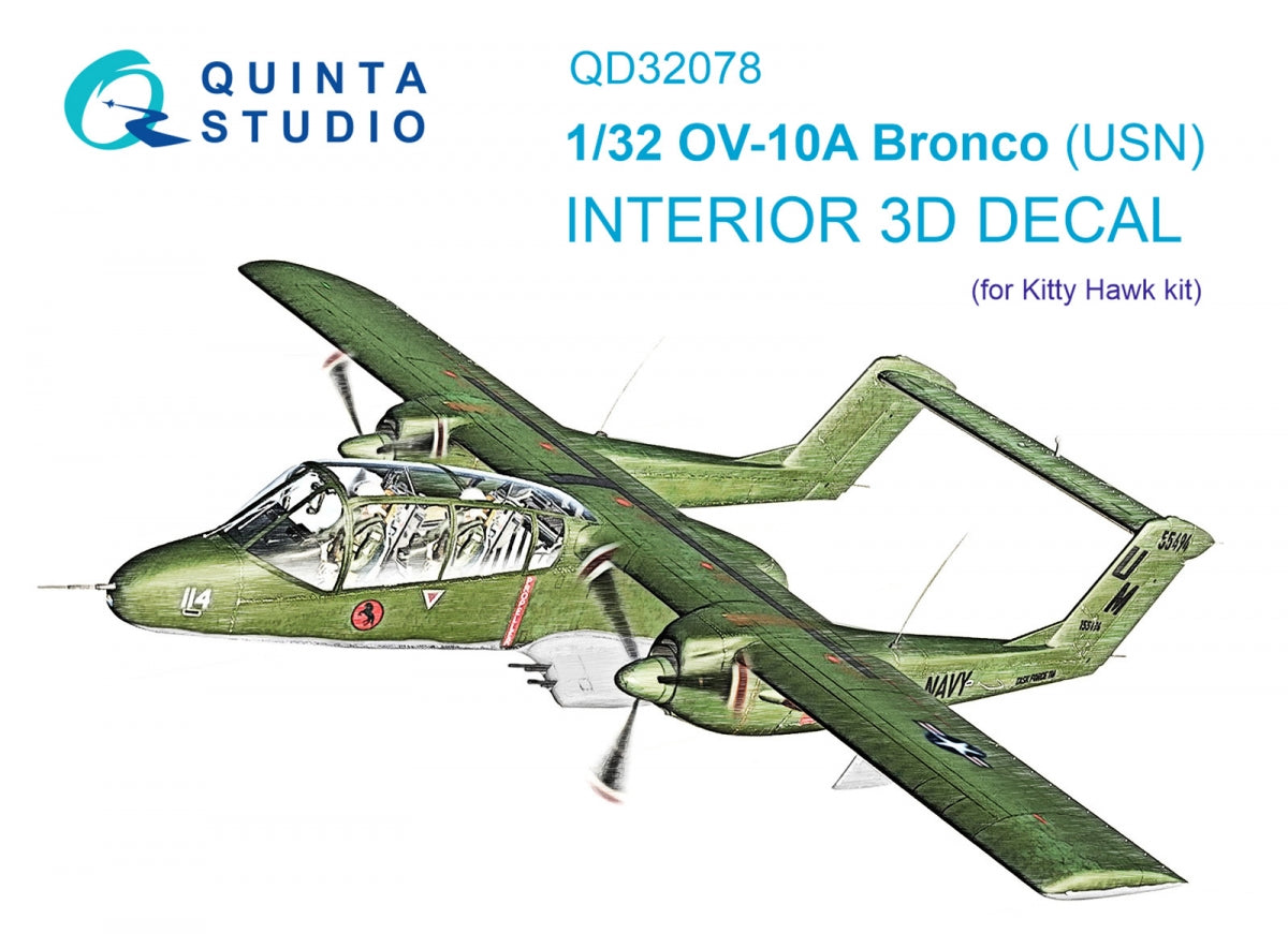 Quinta Studio QD32078 OV-10A (USN version) 3D-Printed &amp;amp; coloured Interior on decal paper (KittyHawk) 1/32
