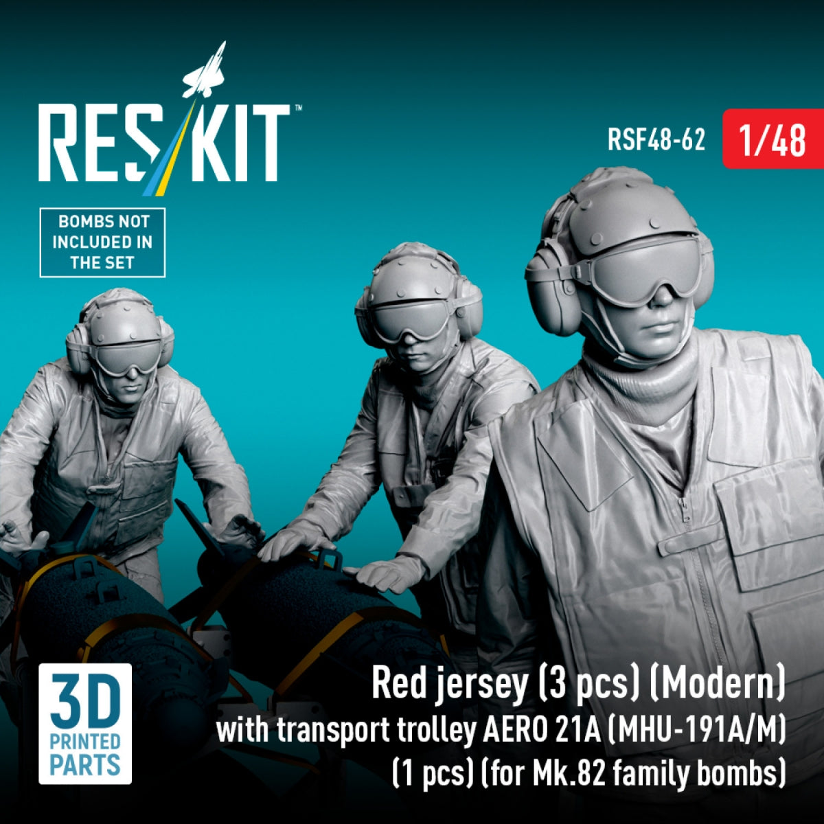 RESKIT RSF48-0062 Red jersey (3 pcs) (Modern) with transport trolley AERO 21A (MHU-191A/M) (1 pcs) (for Mk.82 family bombs) (3D Printed) 1/48