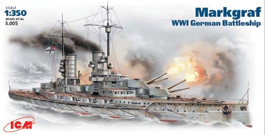 ICM S005 Markgraf WWI German battleship 1/350
