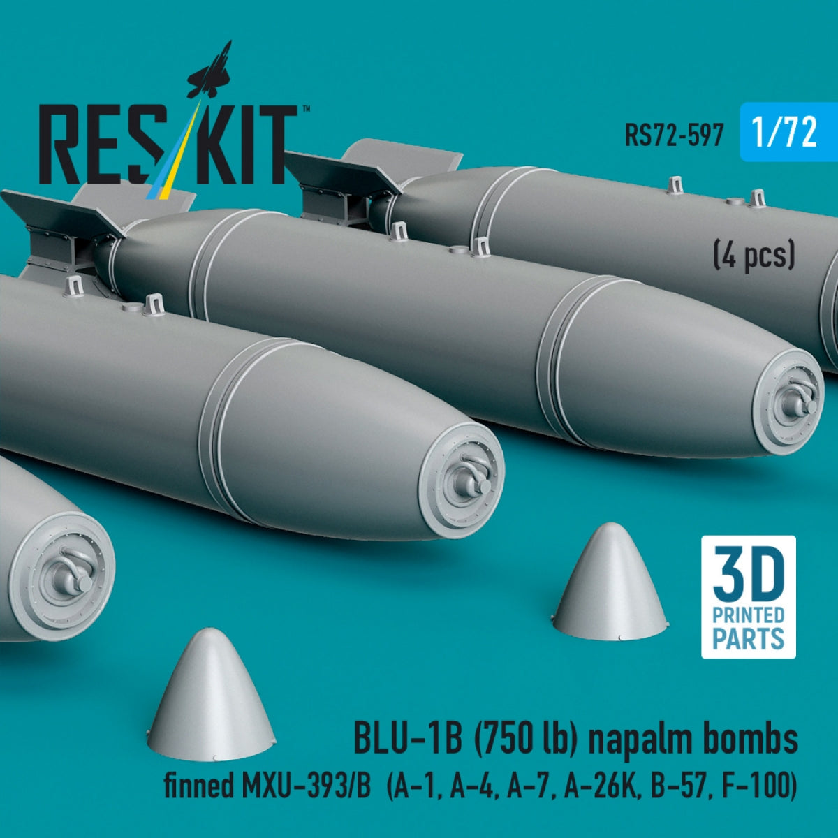 RESKIT RS72-0597 BLU-1B (750lb) napalm bombs finned MXU-393/B (4 pcs) (A-1, A-4, A-7, A-26K, B-57, F-100) (3D Printed) 1/72