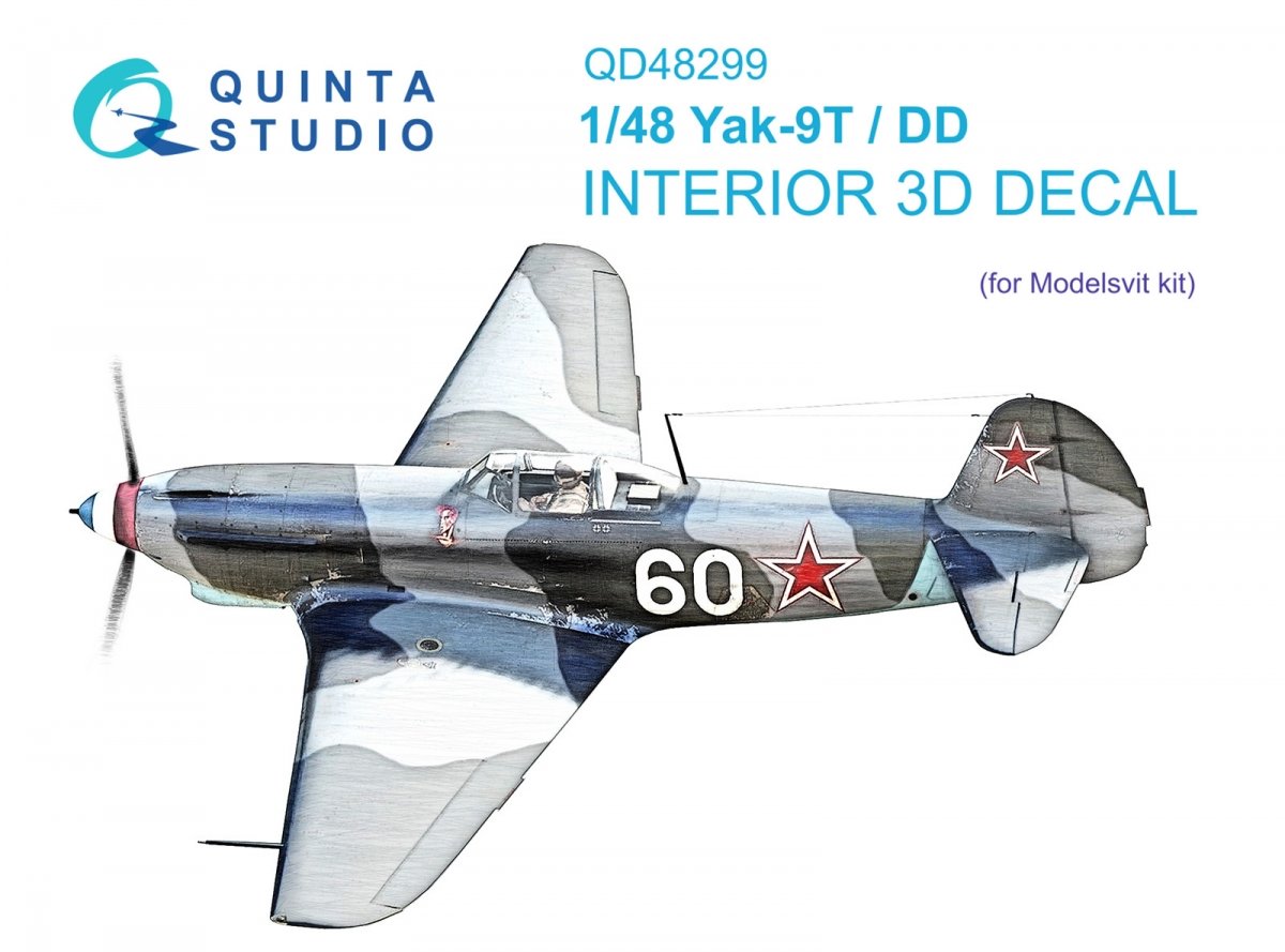 Quinta Studio QD48299 Yak-9T/DD 3D-Printed &amp;amp; coloured Interior on decal paper (Modelsvit) 1/48