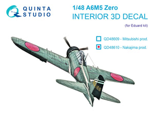 Quinta Studio QD48610 A6M5 Zero (Nakajima Production) 3D-Printed &amp;amp; coloured Interior on decal paper (Eduard) 1/48