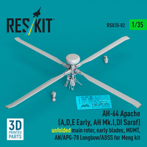 RESKIT RSU35-0082 AH-64 Apache (A,D,E Early, AH Mk.I,DI Saraf) unfolded main rotor, early blades, MUMT, AN/APG-78 Longbow/ADSS for Meng kit (3D Printed)1/35