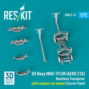 RESKIT RSK72-0015 US NAVY MHU-191/M (AERO 21A) Munitions Transporter (with adapters for bombs) (Carrier Fleet, C-130) (3D Printed model kit) 1/72 – imagen 3