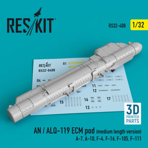 RESKIT RS32-0408 AN/ALQ-119 ECM POD (VERSION MOYENNE) (IMPRIMÉE EN 3D) 1/32