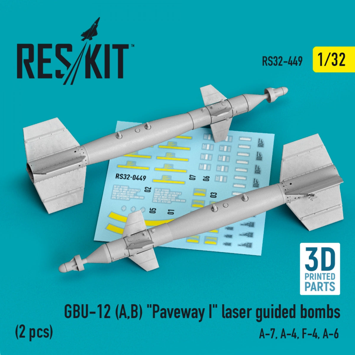RESKIT RS32-0449 GBU-12 (A,B) "PAVEWAY I" LASER GUIDED BOMBS (2 PCS) (3D PRINTED) 1/32
