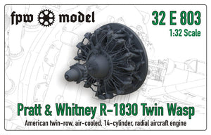 FPW Model 32E803 Pratt &amp;amp; Whitney R-1830 Twin Wasp (Fix) 1/32