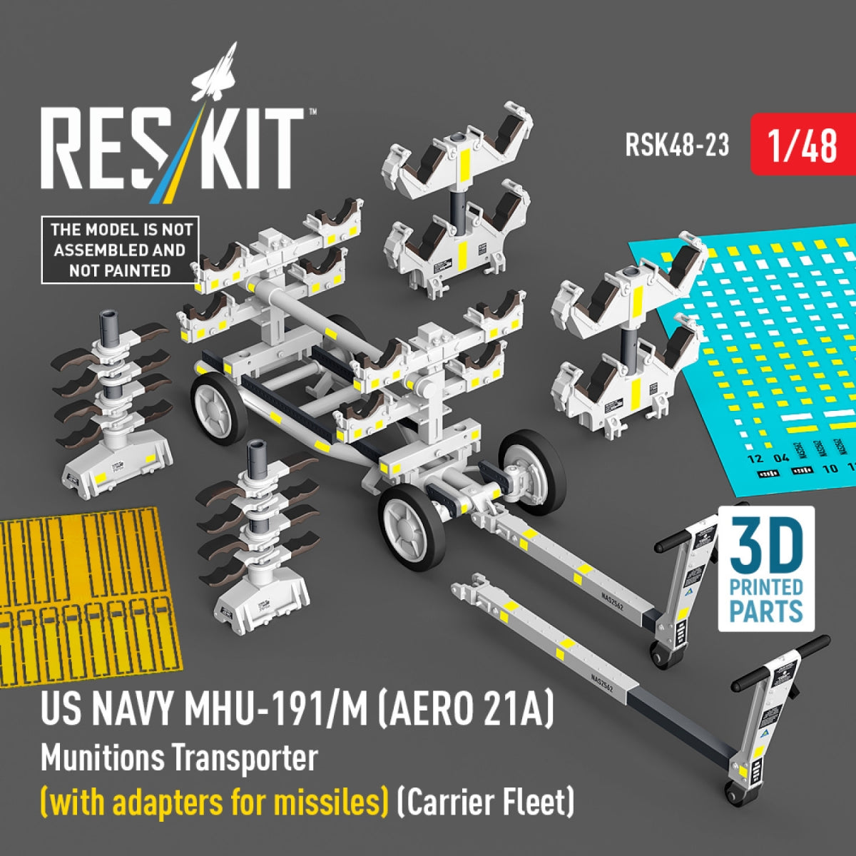 RESKIT RSK48-0023 US NAVY MHU-191/M (AERO 21A) Transporteur de munitions (avec adaptateurs pour missiles) (Flotte de porte-avions) (Maquette imprimée en 3D) 1/48