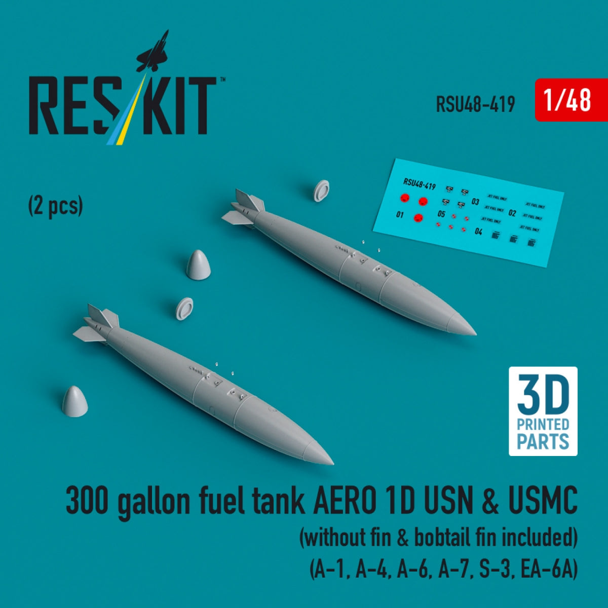 RESKIT RSU48-0419 300 gallon fuel tank AERO 1D USN &amp;amp; USMC (without fin &amp;amp; bobtail fin included) (2 pcs) (3D Printed) 1/48