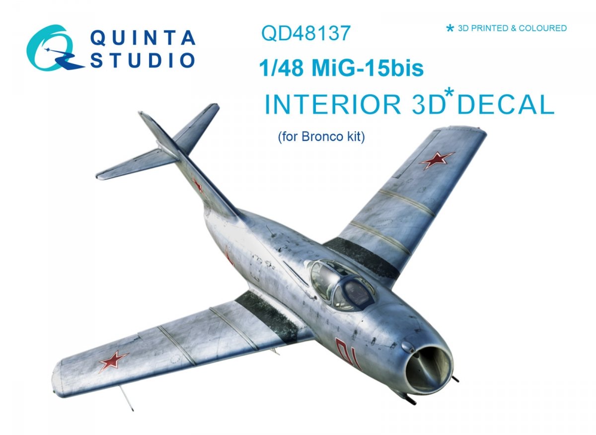 Quinta Studio QD48137 MiG-15 bis 3D-Printed &amp;amp; coloured Interior on decal paper (for Bronco kit) 1/48