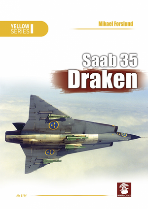 MMP Books 58860 Série Jaune : Saab 35 Draken FR