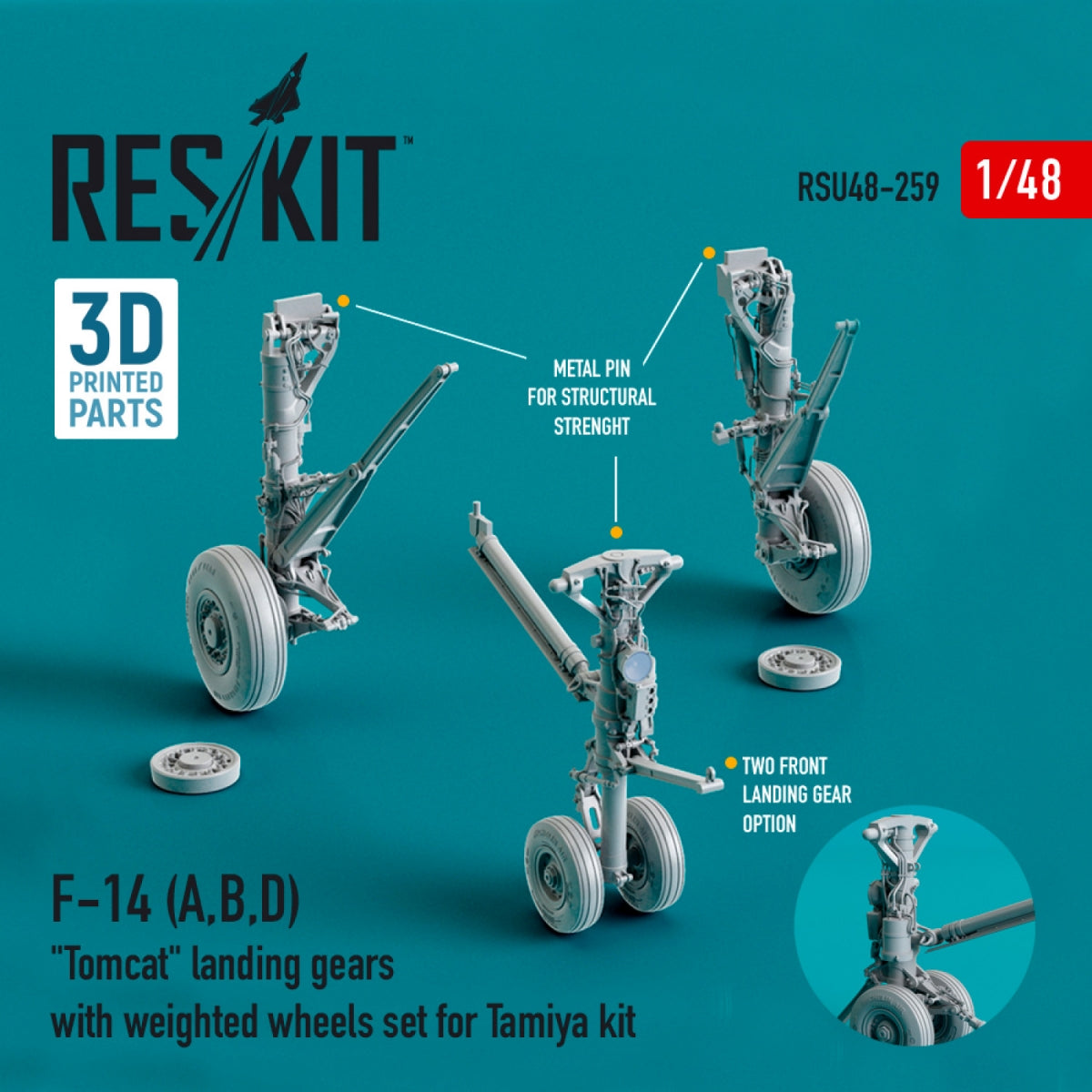 RESKIT RSU48-0259 F-14 (A,B,D) "TOMCAT" LANDING GEARS WITH WEIGHTED WHEELS SET FOR TAMIYA KIT (RESIN & 3D PRINTED) 1/48