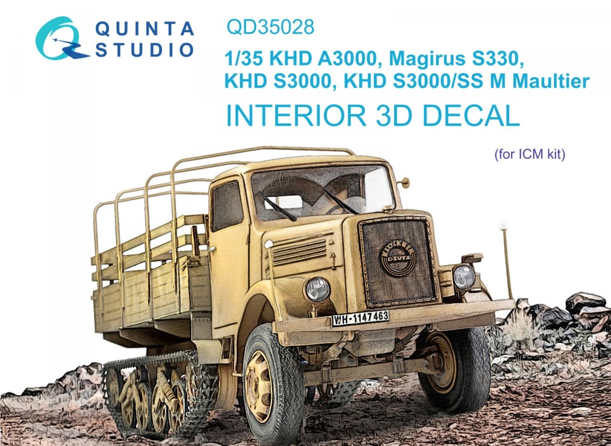 Quinta Studio QD35028 KHD A3000, Magirus S330, KHD S3000, KHD S3000/SS M Maultier 3D-Printed &amp;amp; coloured Interior on decal paper (ICM) 1/35
