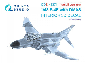 Quinta Studio QDS-48371 F-4E with DMAS 3D-Printed &amp;amp; coloured Interior on decal paper (Meng) (Small version) 1/48