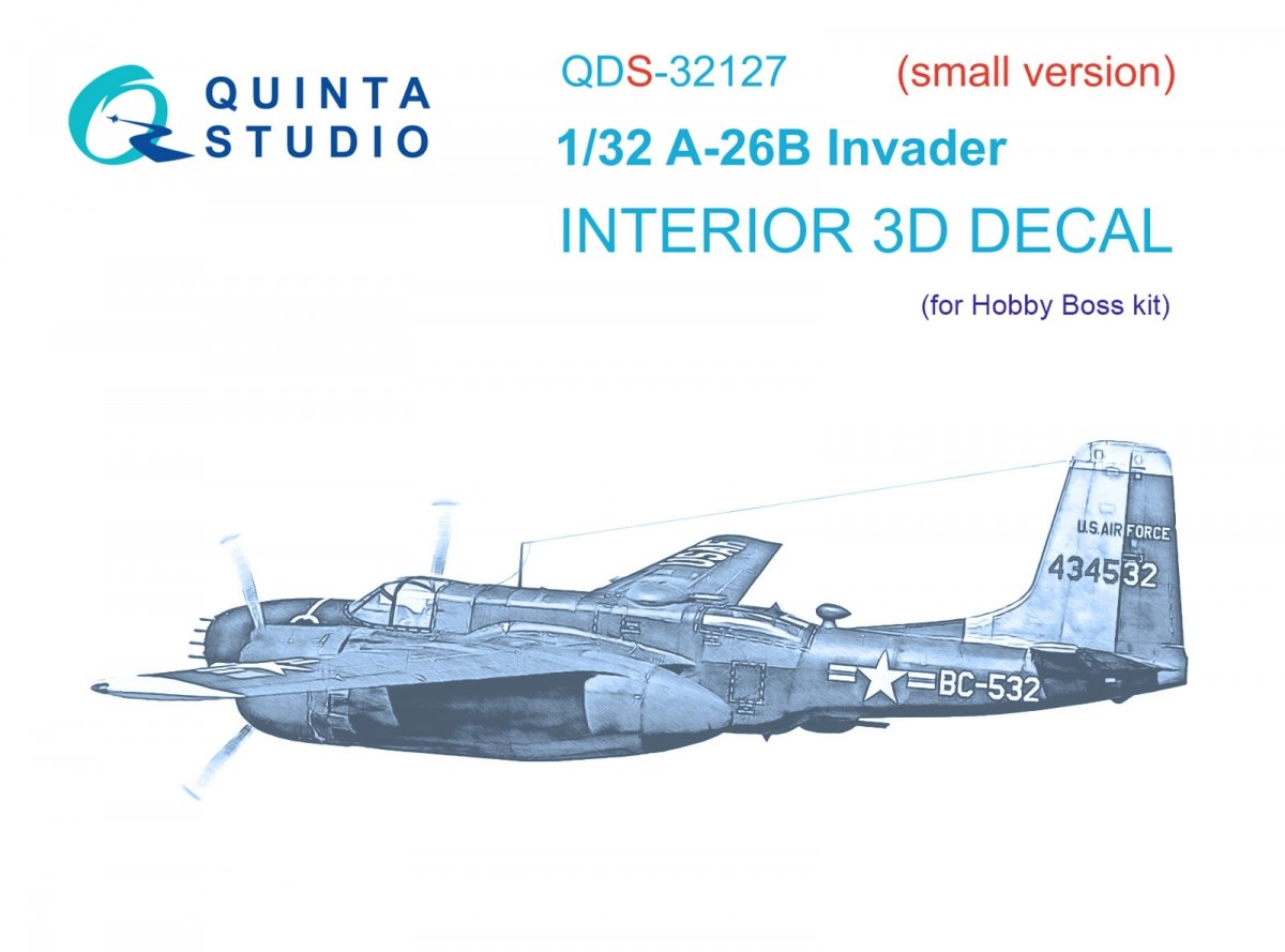 Quinta Studio QDS-32127 A-26B 3D-Printed &amp;amp; coloured Interior on decal paper (Hobby Boss) (small version) 1/32