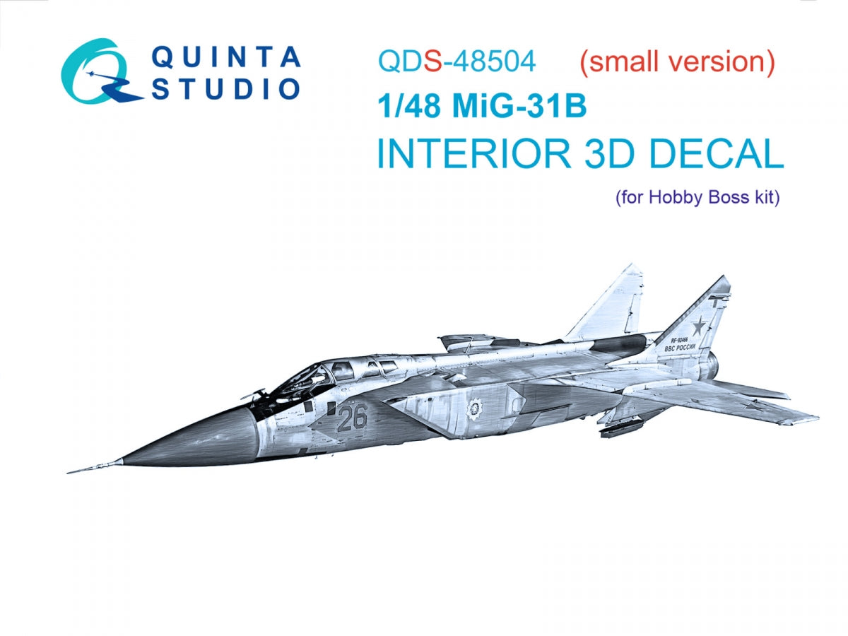 Quinta Studio QDS-48504 MiG-31B 3D-Printed & coloured Interior on decal paper (Hobby Boss) (Small version) 1/48